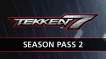 BUY TEKKEN 7 - Season Pass 2 Steam CD KEY