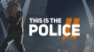 BUY This Is the Police 2 Steam CD KEY