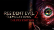 BUY Resident Evil Revelations 2 Deluxe Edition Steam CD KEY