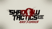 BUY Shadow Tactics: Aiko's Choice Steam CD KEY