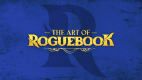 Roguebook - The Art of Roguebook
