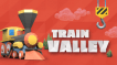 BUY Train Valley Steam CD KEY