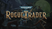 BUY Warhammer 40,000: Rogue Trader Steam CD KEY