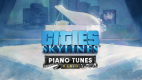 Cities: Skylines - Piano Tunes Radio Cities: Skylines - Piano Tunes Radio