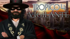 Tropico 4: Vigilante DLC
