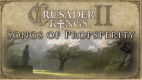 Crusader Kings II: Songs of Prosperity Crusader Kings II: Songs of Prosperity