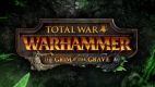 Total War: Warhammer - The Grim & The Grave